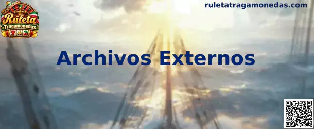 Información sobre Archivos Externos
