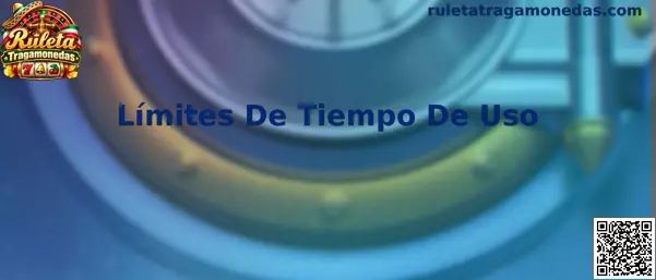 Guía sobre límites de tiempo de uso y control de sesiones en Ruleta Tragamonedas