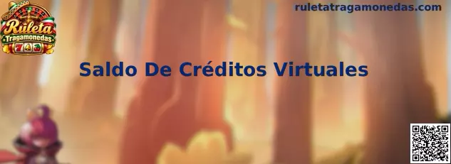 Saldo De Créditos Virtuales en Ruleta Tragamonedas