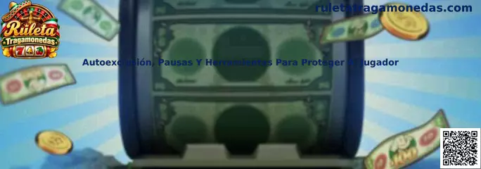 Guía de autoexclusión, pausas y herramientas para proteger al jugador