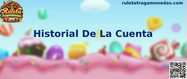 Representación del historial de una cuenta de Ruleta Tragamonedas para consultar apuestas, saldos y movimientos