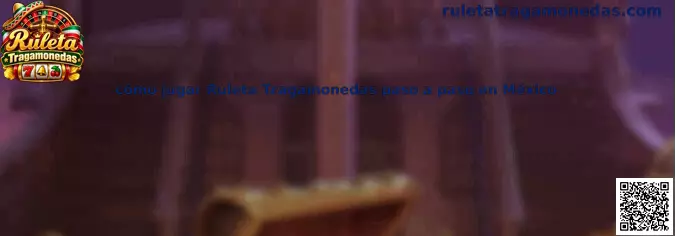 Cómo jugar Ruleta Tragamonedas paso a paso en México