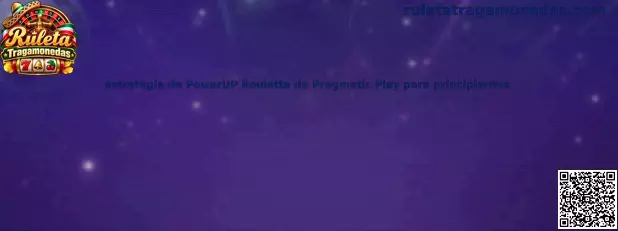 Estrategia de PowerUP Roulette de Pragmatic Play para principiantes