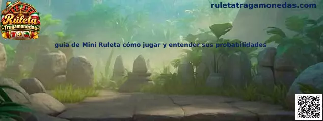Guía de Mini Ruleta cómo jugar y entender sus probabilidades