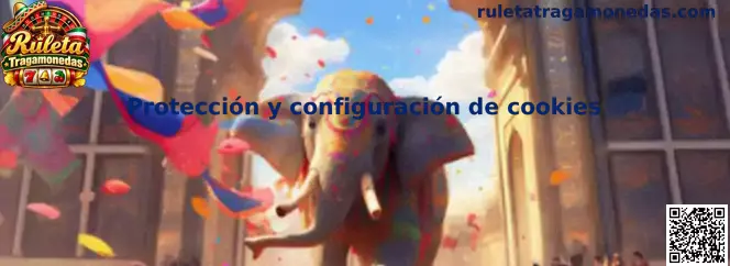 Protección y configuración de cookies de Ruleta Tragamonedas